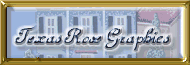  Please Visit Texas Rose Graphics